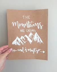 The Mountains Are Calling And I Must Go Fabric Crafts Handschrift Gutschein Geburtstag Gutschein Basteln Anleitung