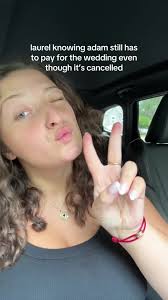 Laural Knowing Adam Is Stuck with Wedding Bills