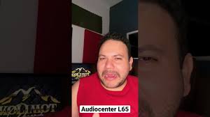 Ya subí video de la audiocenter L65 y L65s te espero por el canal