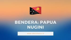Bagi kita yang tinggal di indonesia, pulau yang bentuknya menyerupai burung ini pastinya bukanlah pulau yang asing. Arti Emoji Bendera Papua Nugini Flag Papua New Guinea