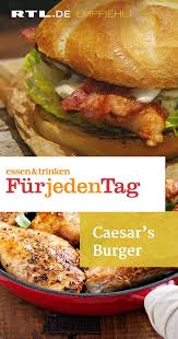 Caesar S Burger Das Rezept Aus Essen Trinken Fur Jeden Tag Essen Und Trinken Rezepte Rezepte Essen Und Trinken Partyrezepte