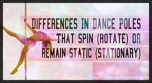 differences in dance poles that spin