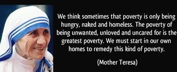 Poverty Quotes3 Jpg 826 337 Pixels Poverty Quotes Poor Quotes Mother Teresa