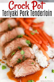 An easy crock pot pork loin recipe. Crock Pot Teriyaki Pork Tenderloin Recipe Easy Crock Pot Pork Tenderloin