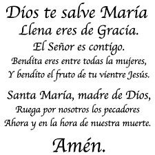 Dios Te Salve Maria Hail Mary In Spanish Hail Mary In Spanish Learning Spanish Hail Mary