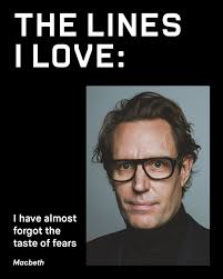 Ahead of our national tour of MACBETH in 2026, Artistic Director Peter  Evans shares some of the lines he loves from the Scottish play. Having  heard the cry of women, Macbeth admits