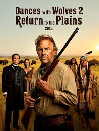 Dances with wolves part ii movie plot