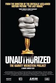 Filmography of harvey weinstein movies featuring cast and crew list, year and rating information | contactmusic.com. Unauthorized The Harvey Weinstein Project 2011 Imdb