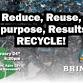 Reduce, Reuse, Repurpose, Results...RECYCLE!