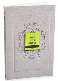 Burn After Writing How Honest Can You Be When No One Is Watching Jones Sharon 9781101948668 Amazon Com Books Burn after writing for teens ( burn after writing teen ): burn after writing how honest can you