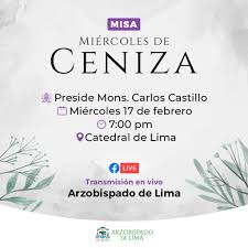 El miércoles de ceniza es una de las fechas más importantes de la fe católica, porque ese día maraca el inicio de la cuaresma. Miercoles De Ceniza Como Participar Desde Casa Arzobispado De Lima
