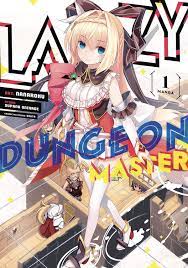 Lazy Dungeon Master (Manga) Vol. 1 eBook by Supana Onikage - EPUB Book |  Rakuten Kobo 9781685798413