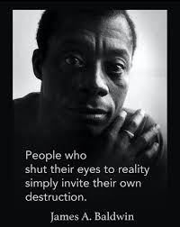 People who ignore the truth only pave the way for their downfall. Turning a  blind eye to what is real doesn't change the facts; it only leads to  self-deception and ultimately, harm.