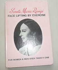 SANTA MARIA RUNGE FACE LIFTING BY EXERCISE FOR WOMEN & MEN OVER 21