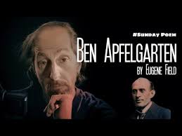 A hairy poem "Ben Apfelgarten" by Eugene Field