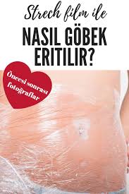 strech film sarmak bolgesel olarak zayiflatir mi vucut yaglari diyet ipuclari diyet