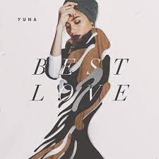 A little afternoon, i'll go get some food call up anyone to go do something fun. Yuna Best Love Lyrics Genius Lyrics