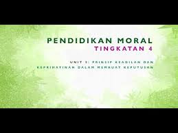 Perhatian kepada pelajar tingkatan 4 yang mengambil mata pelajaran pendidikan islam. Unit 3 Pendidikan Moral Tingkatan 4 Kssm Youtube