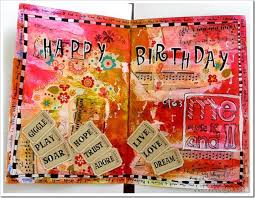 Art Journal Happy Birthday To Me Myself I Art Journal Art Book Art