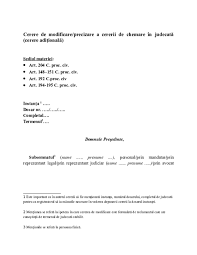 (1) din codul de procedură civilă, judecătorul care a pronunțat decizia din apel este incompatibil absolut să soluționeze cererea de. Doc Cerere De Modificare Precizare A Cererii De Chemare In JudecatÄƒ Cerere AdiÅ£ionalÄƒ Tanasa Gabriel Academia Edu