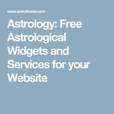 Astrology Free Astrological Widgets And Services For Your