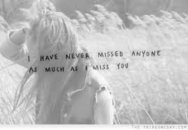 I Have Missed You Quotes Quotesgram