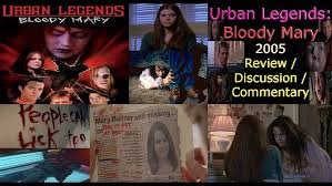Urban Legends Bloody Mary 2005 Review / Discussion / Commentary: A Bloody  Awful "Sequel"
