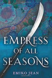 Empress Of All Seasons By Emiko Jean Https Www Amazon Com Dp 0544530942 Ref Cm Sw R Pi Dp U X Nn7ybb4w1egbb Ya Fantasy Books Fantasy Books Ya Books