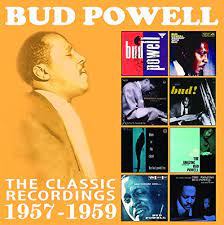 THIS IS MODERN JAZZ PIANO 101…Bud Powell: The Best Of Bud
