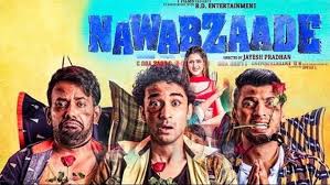 Bollywood Movie Nawabzaade Box Office Collection Wiki Koimoi Wikipedia Nawabzaade Film Cost Profits Box In 2020 Full Movies Download Download Movies Full Movies