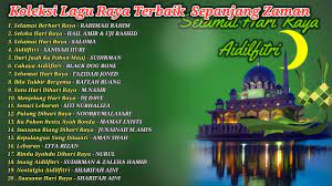 Lagu raya popular 2021 koleksi terbaik sepanjang zaman. Koleksi Lagu Raya Terhebat Sepanjang Zaman High Quality Audio Youtube