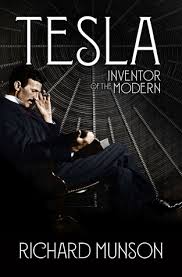 Nikola tesla's night of terror was the fourth episode of series 12 of doctor who. Tesla Inventor Of The Modern By Richard Munson