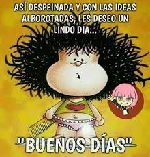 No Es Mucha La Diferencia Saludos De Buenos Dias Imagenes De Mafalda Frases Imagenes De Mafalda