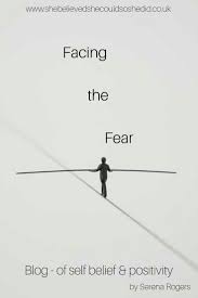 Facing The Fear To Achieve Your Goals Positivity Mindful Living Beliefs