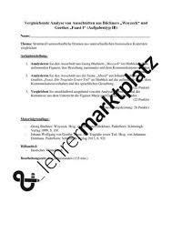 Ein innerer monolog ist dafür gedacht um darzustellen wie die figur über ihre probleme nachdenkt. Vergleichende Analyse Von Woyzeck Und Faust I Oberstufe 1b Unterrichtsmaterial Im Fach Deutsch Unterrichtsmaterial Faust Analyse Gedicht Analyse
