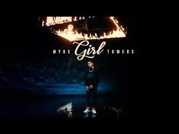 Disfruta el arte de las portadas de los. Myke Towers Girl Video Oficial Youtube Song Download Sites Latest Song Lyrics Old Song Lyrics