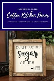 Fun Coffee Sign For Any Farmhouse Coffee Bar Kitchen Or Breakfast Nook Love It Affiliate Kitchen Coffee Bars In Kitchen Coffee Decor Kitchen Coffee Signs