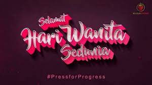 Kami menggoyangkan langit, menggempakan darat, dan menggelorakan samudera agar tidak jadi bangsa yang hidup hanya dari 2 ½ sen sehari. Durianstroberi Selamat Hari Wanita Sedunia 2018 Hari Ni
