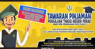 Ini angka yang cukup tinggi jika dibandingkan dengan target tahun sebelumnya yang. Tawaran Pinjaman Pengajian Tinggi Negeri Perak Sesi Pengajian 2021 2022 Dibuka Edu Bestari