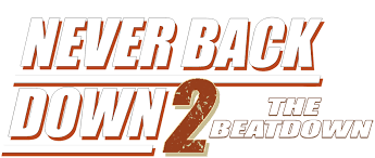 Never Back Down 2 The Beatdown Netflix