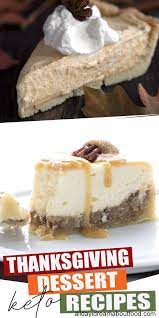 Thanksgiving desserts you'll be dreaming about until spring. Wondering How To Make It Through The Holidays Without Blowing Your Healthy Keto Diet Low Carb Thanksgiving Recipes Keto Holiday Recipes Thanksgiving Desserts