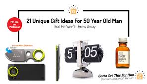 unique gift ideas for 50 year old man