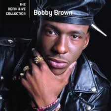 Bobby Brown The Definitive Collection Lyrics And Songs Deezer