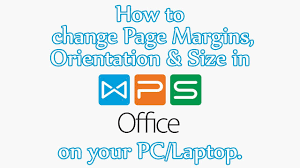 Wps Office 1 Change Page Margins Orientation Size In Wps Office On Your Pc Laptop Full Hd Youtube