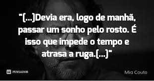 Mia Couto Belas Palavras Mensagem De Reflexao Palavras