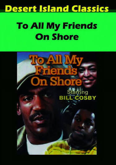 To All My Friends on Shore (DVD), Desert Island Films, Drama
