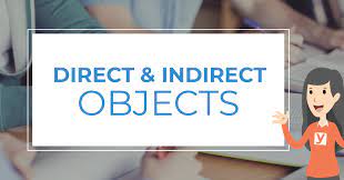 Direct Dan Indirect Objects Yureka Education Center