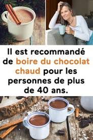 Il Est Recommande De Boire Du Chocolat Chaud Pour Les Personnes De Plus De 40 Ans Natural Nutrition Nutrition Health
