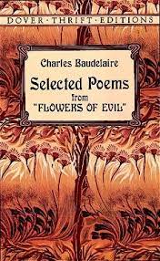 The cloisters old, expounded on their walls with paintings, the beatic verity, the which—adorning their religious halls, enriched the frigidness of their austerity. Flowers Of Evil A Selection By Charles Baudelaire