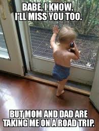 Instafunny Roadtrip Travelmemes Meme Instatravel Funny Travel Nwroadtrips Funny Babies I Laughed Humor